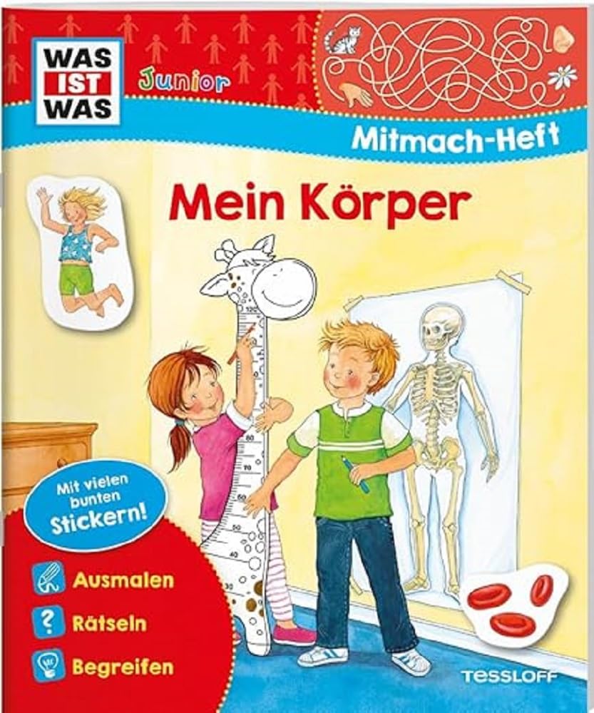WAS IST WAS Junior Mitmach-Heft Mein Körper: Spiele, Rätsel, Sticker