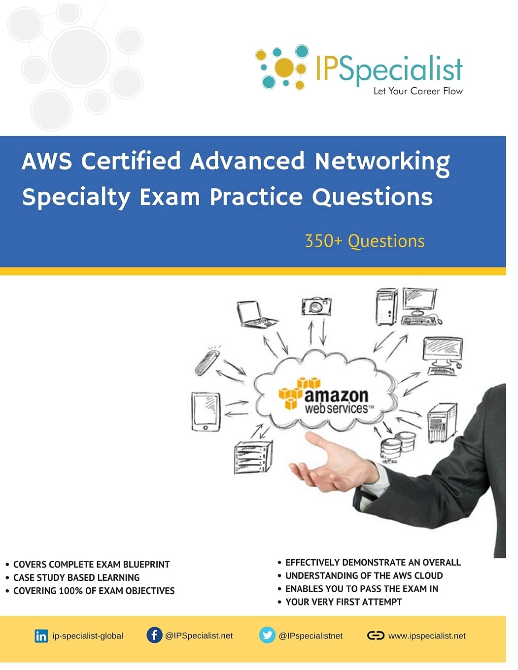 AWS Certified Advanced Networking Specialty Exam Practice Questions: 350+ Exam Questions