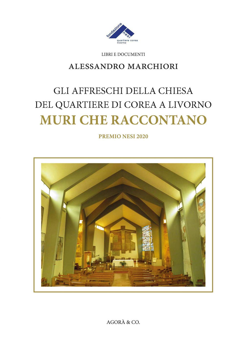 Gli Affreschi Della Chiesa Del Quartiere Di Corea A Livorno. Muri Che Raccontano - 4