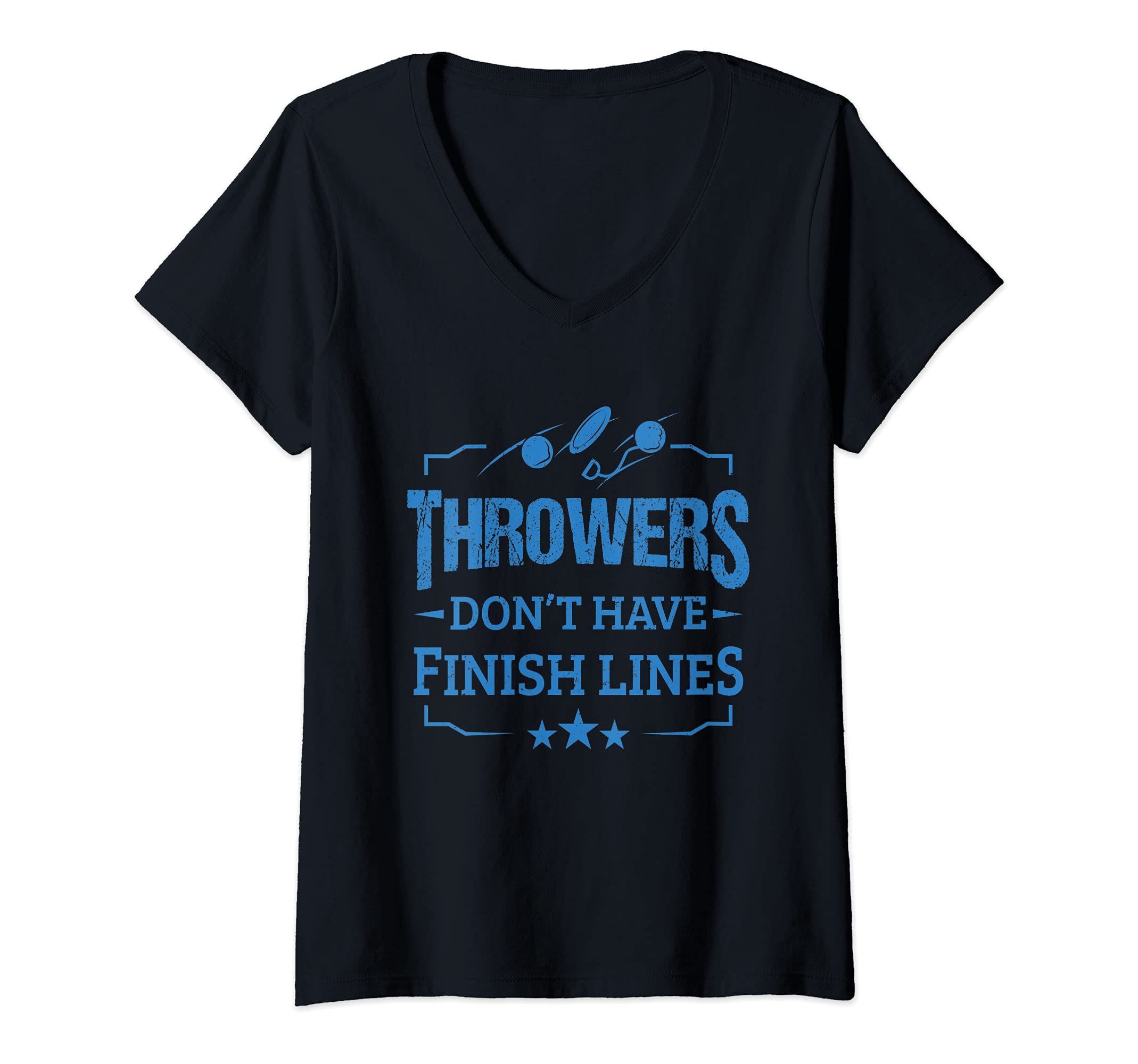 Womens Throwers Don't Have Finish Lines Discus Thrower Shot Putters V-Neck T-Shirt, Black