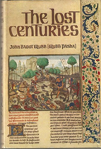 The Lost Centuries: From the Muslim Empires to ... B000P1U1H6 Book Cover