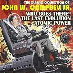 The Classic Collection of John W. Campbell Jr. Audiolibro Por John W. Campbell Jr. arte de portada