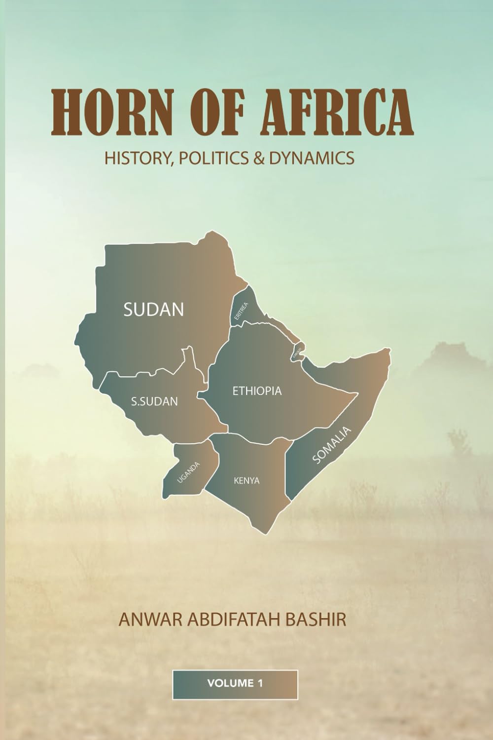 Horn of Africa: History, Politics, and Dynamics