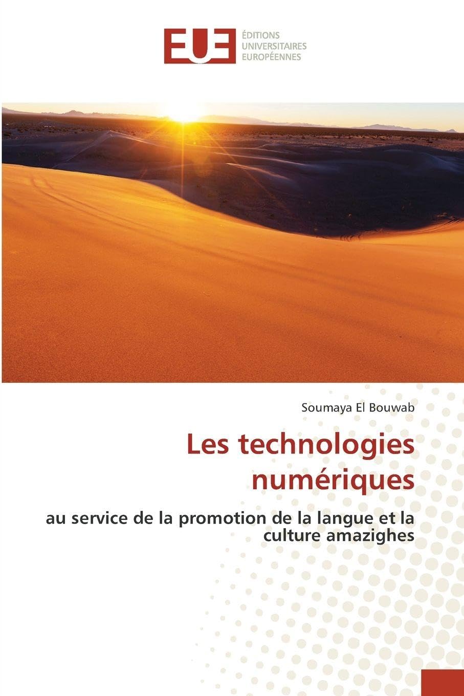 Les technologies numériques: au service de la promotion de la langue et la culture amazighes