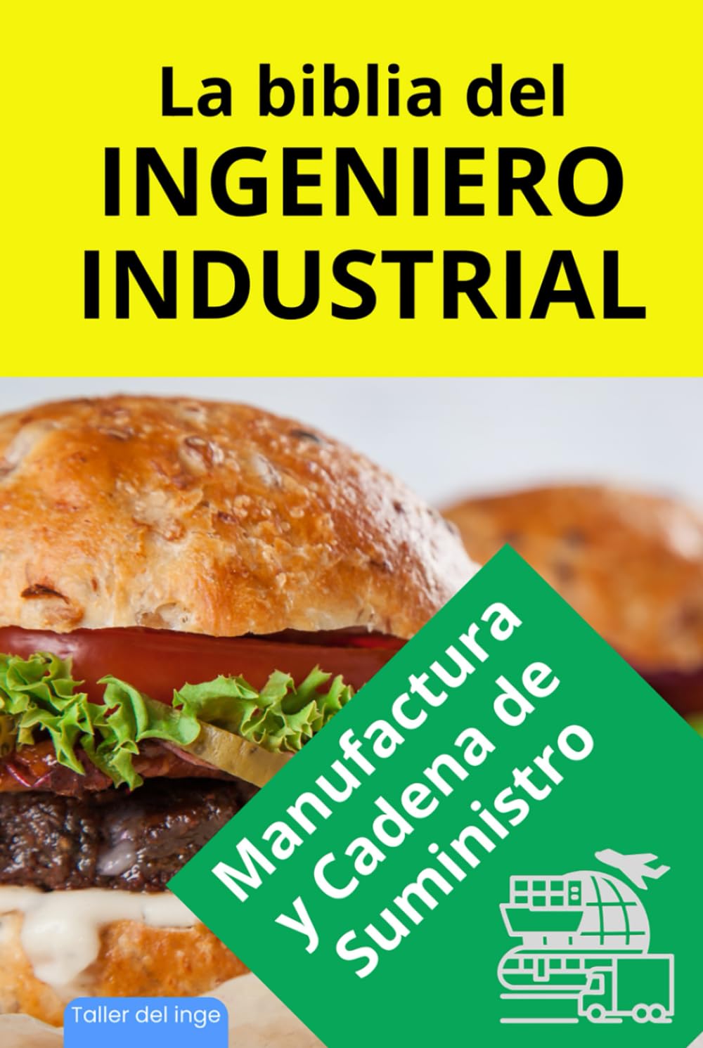 La biblia del Ingeniero Industrial - Manufactura y Cadena de Suministro: La cadena de suministro, Blockchain y tokenización de la cadena de ... Regalo para ingeniero. Taller del inge