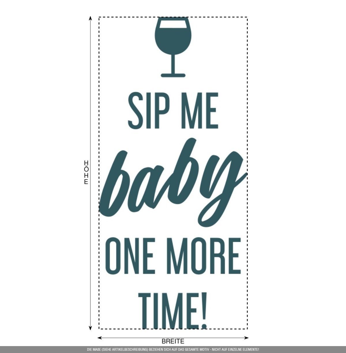 Aufkleber » Sip me baby one more time, 230x109,4cm, Mint Metallic • Dekoaufkleber / Autoaufkleber / Sticker / Decal / Vinyl