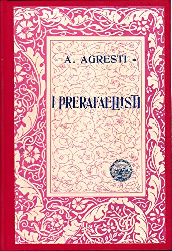 I PRERAFFAELLISTI. CONTRIBUTO ALLA STORIA DELLA'RTE