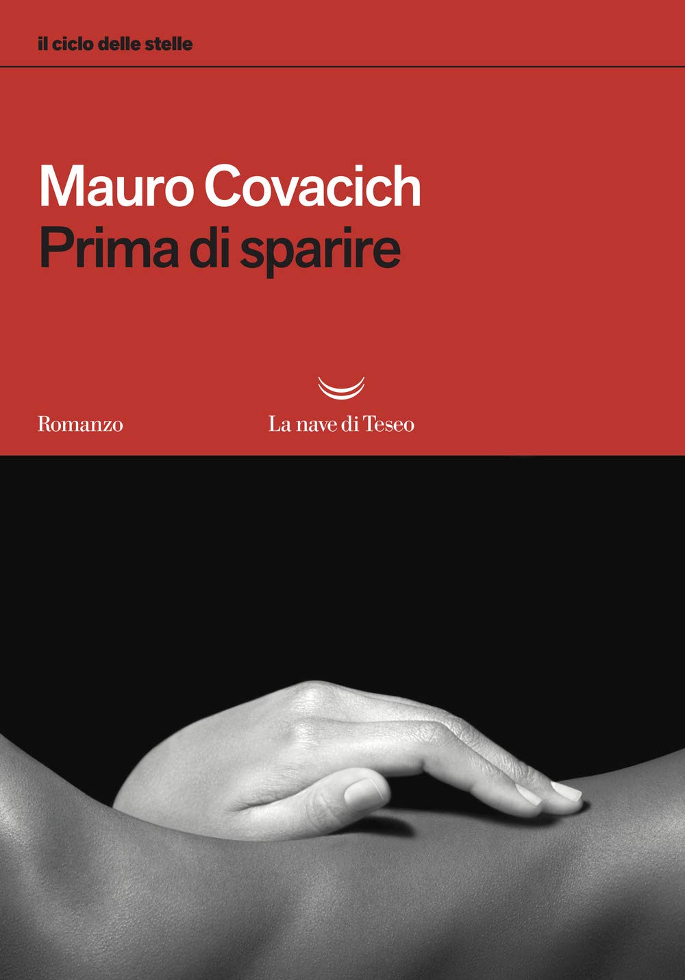 Prima Di Sparire. Il Ciclo Delle Stelle - 4