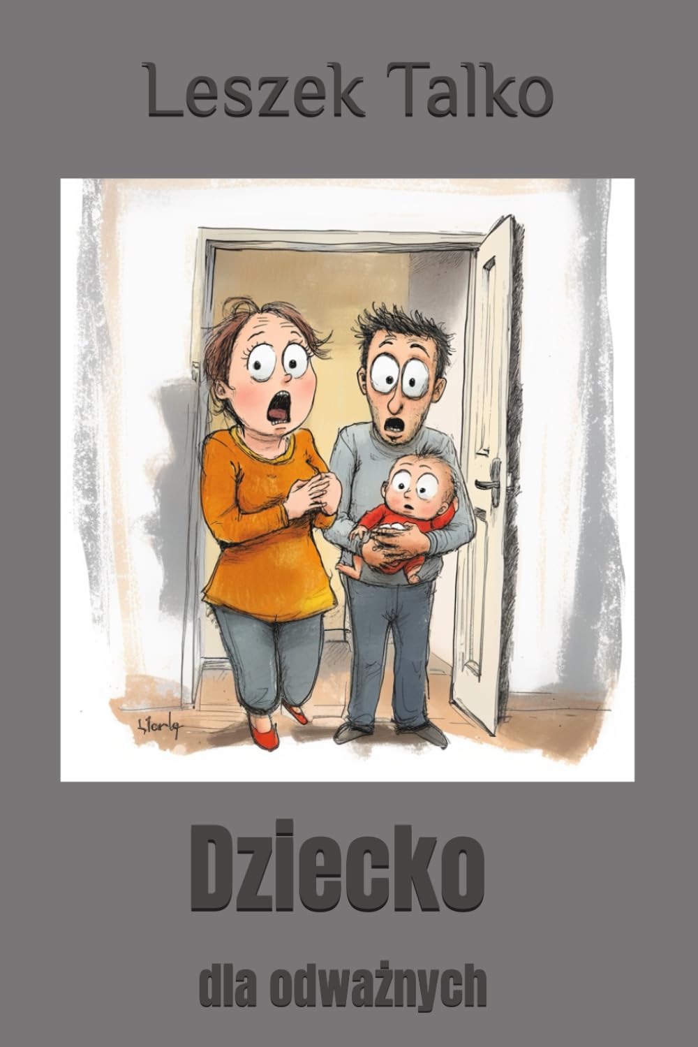 Dziecko dla odważnych