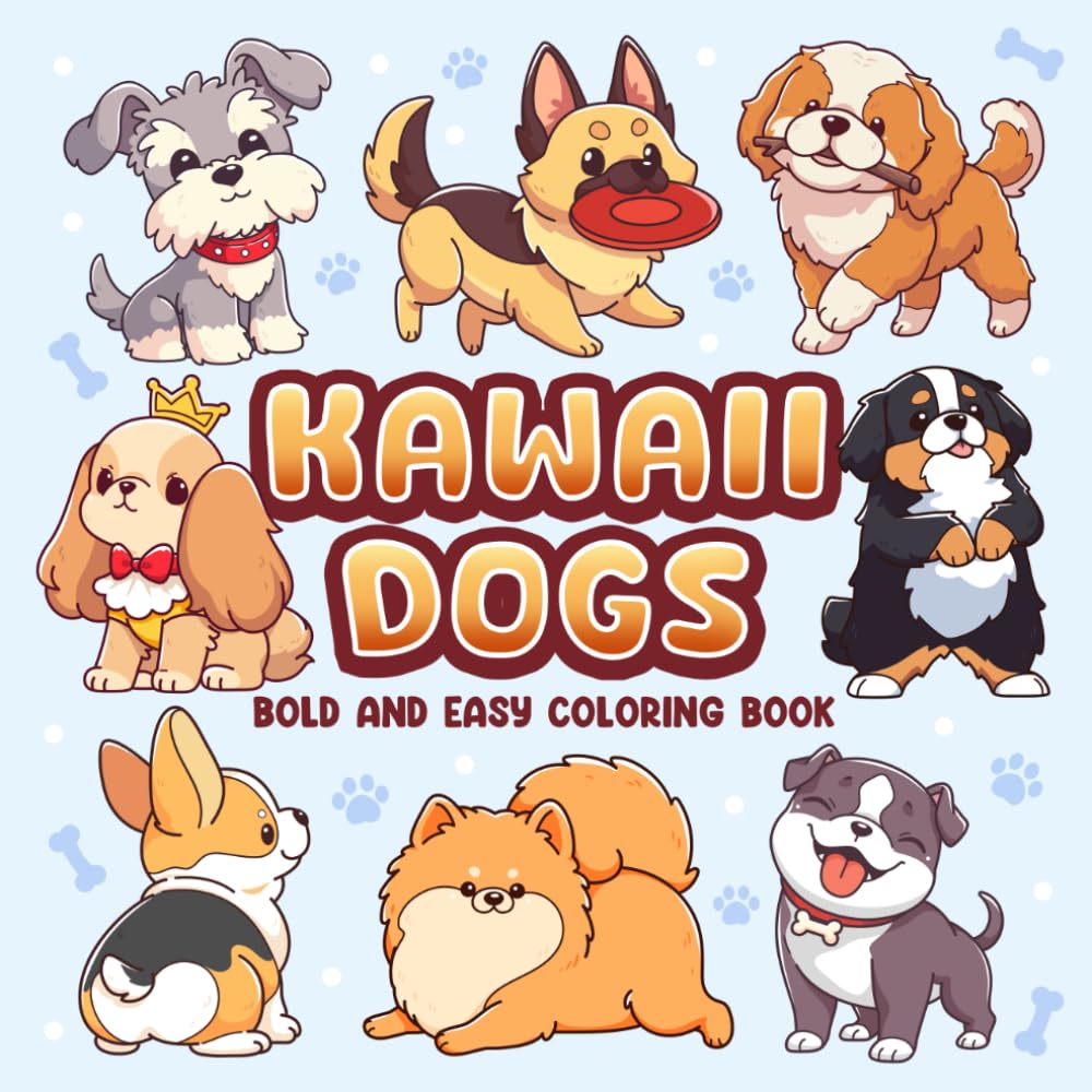 Kawaii Dogs Bold and Easy Coloring Book: Cute And Adorable Minimalist Puppies Simple Art Coloring Page For Kids And Adults Dog Lovers