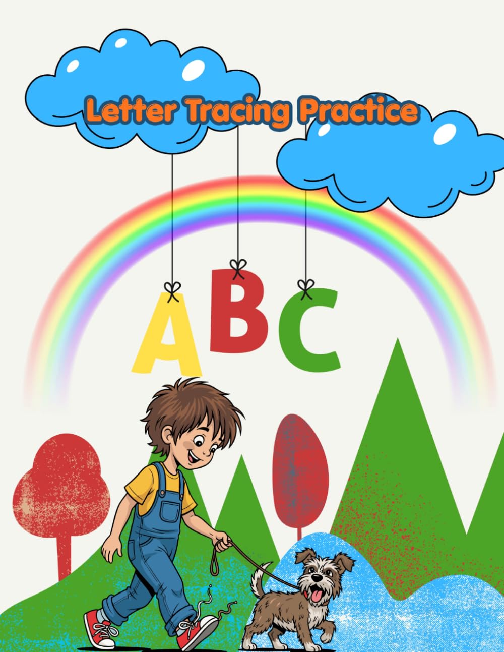 ABC Letter Tracing Practice Workbook for Kids: Fun and Engaging Handwriting Workbook for preschoolers and Toddlers Ages 3-5