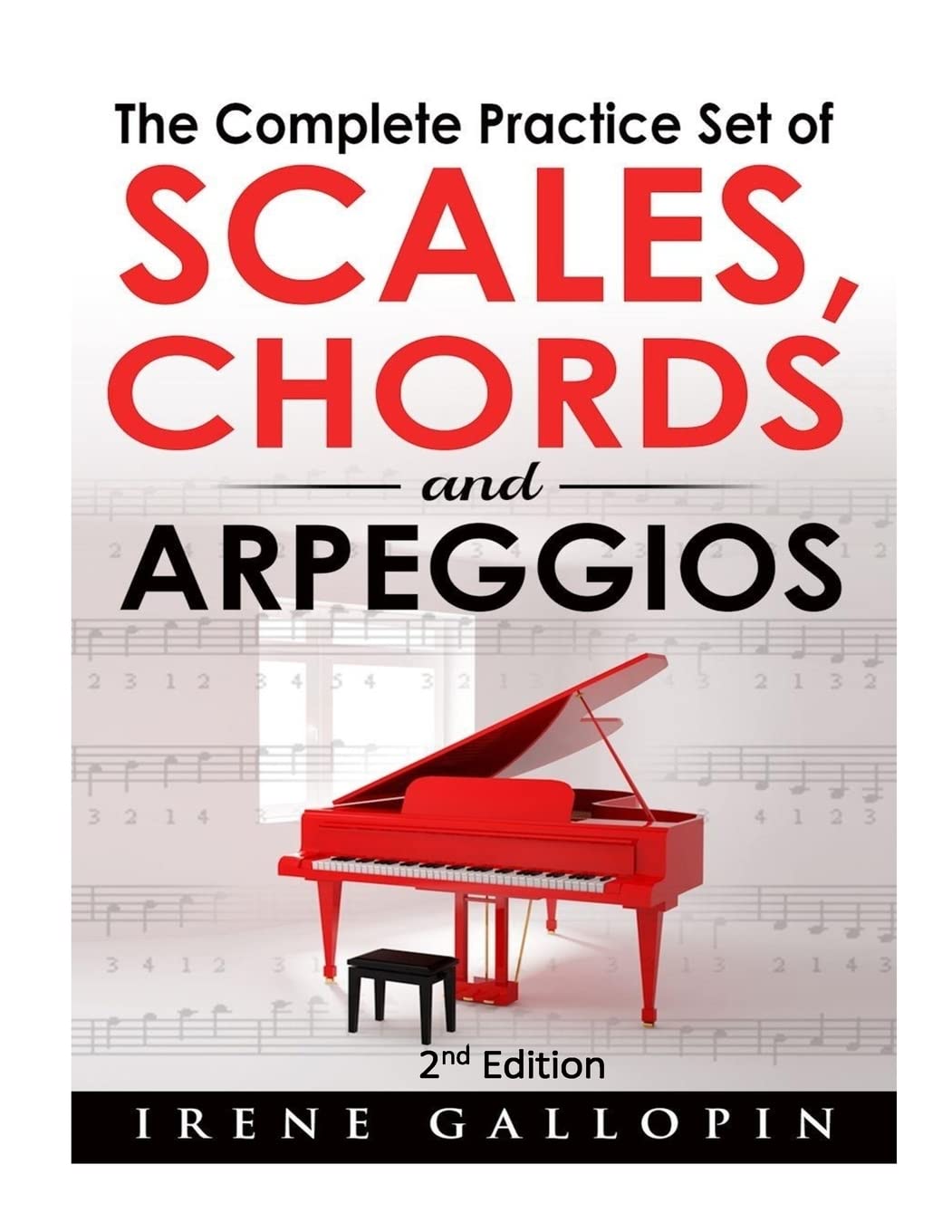 The Complete Practice Set of Scales, Chords and Arpeggios
