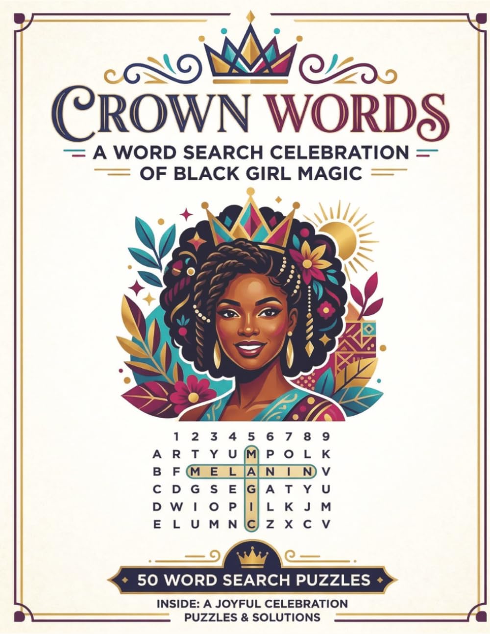 Crown Words: A Black Queen Word Search Celebration of Confidence, Culture, Creativity, and Joy