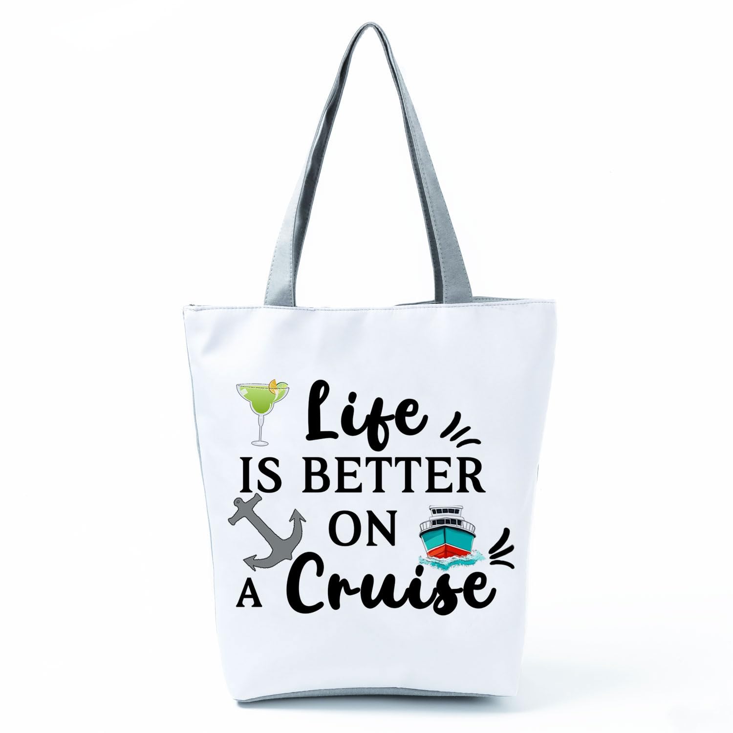 Cruise Life Tote Bag with Zipper Closure Better on Ship Print with Drink Glass and Anchor Shoulder Bag