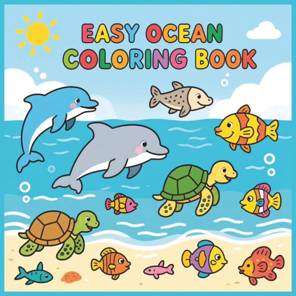EASY OCEAN COLORING BOOK: 100 Fun Ocean Animal Designs for Kids | 8.5x8.5 Size| Non-Bleeding Pages | Includes Certificate of Completion | perfect for children to color.