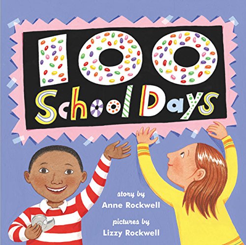 100 School Days      Library Binding – Picture Book, July 23, 2002