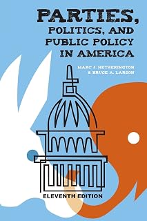 Parties, Politics, and Public Policy in America
