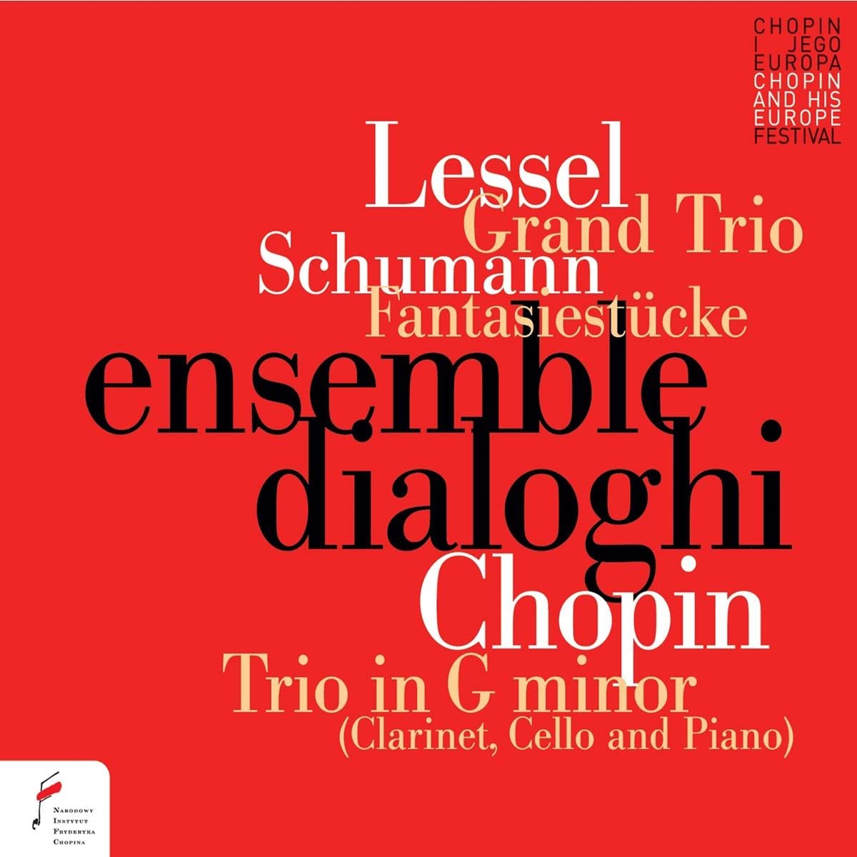 NIFCCD136 Ensemble Dialoghi Lessel: Grand Trio; Schumann: Fantasiestucke, Op. 73