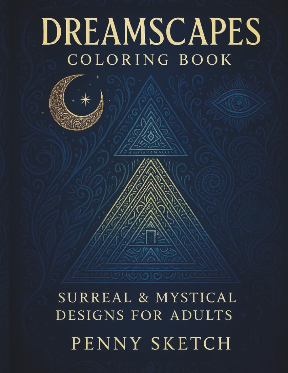 ✨ Dreamscapes Coloring Book: Surreal & Mystical Designs for Adults ✨