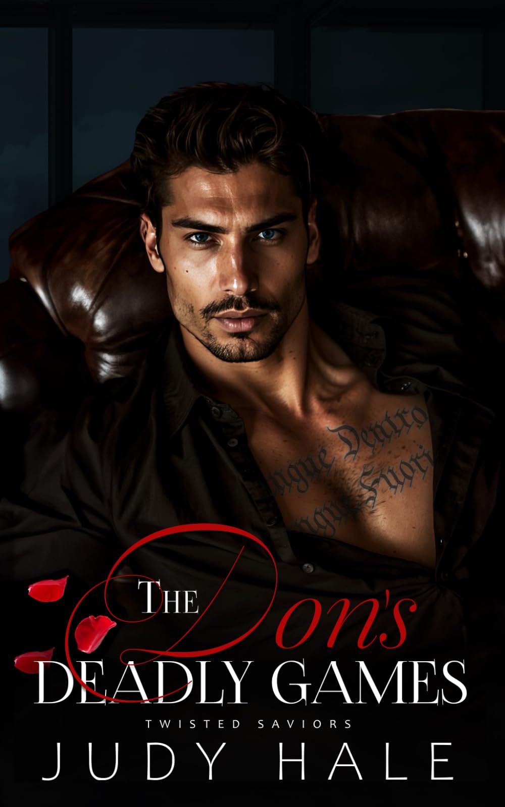 The Don's Deadly Games: An Enemies To Lovers Dark Mafia Romance (Twisted Saviors)