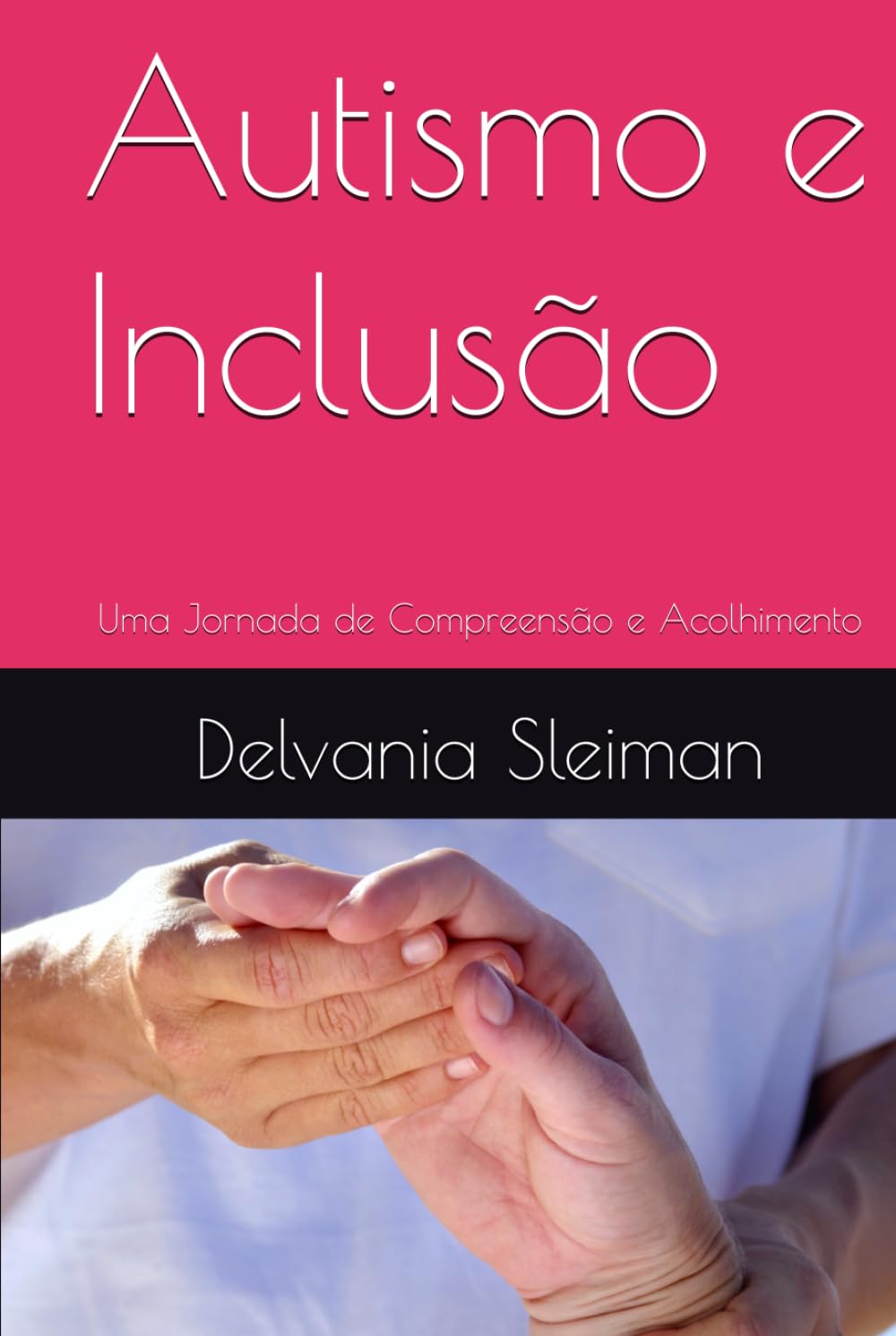 Autismo e Inclusão: Uma Jornada de Compreensão e Acolhimento
