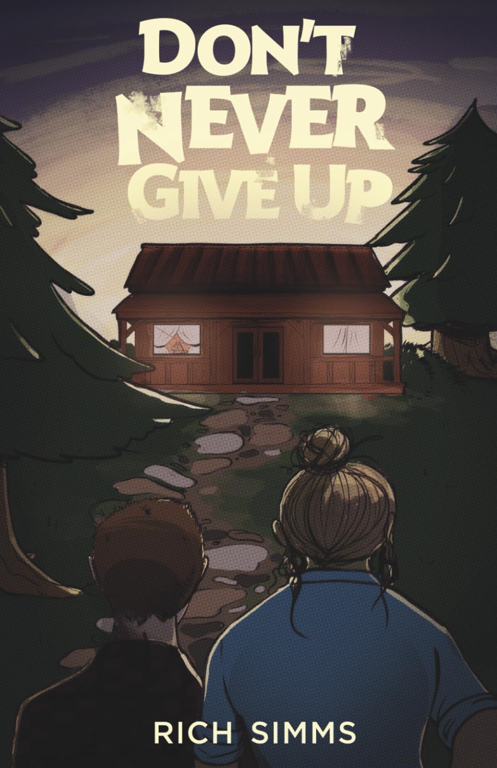 Don't Never Give Up