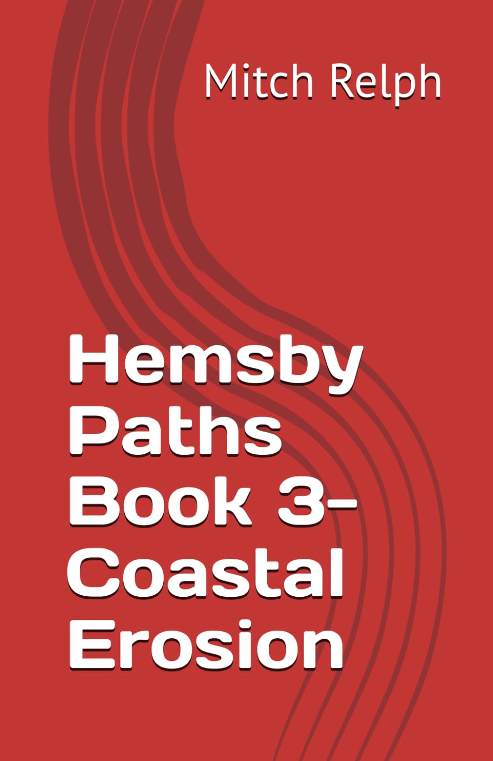 Hemsby Paths Book 3-Coastal Erosion