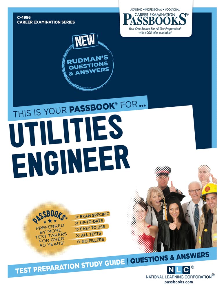 Utilities Engineer: Passbooks Guide (Career Examination, 4986)