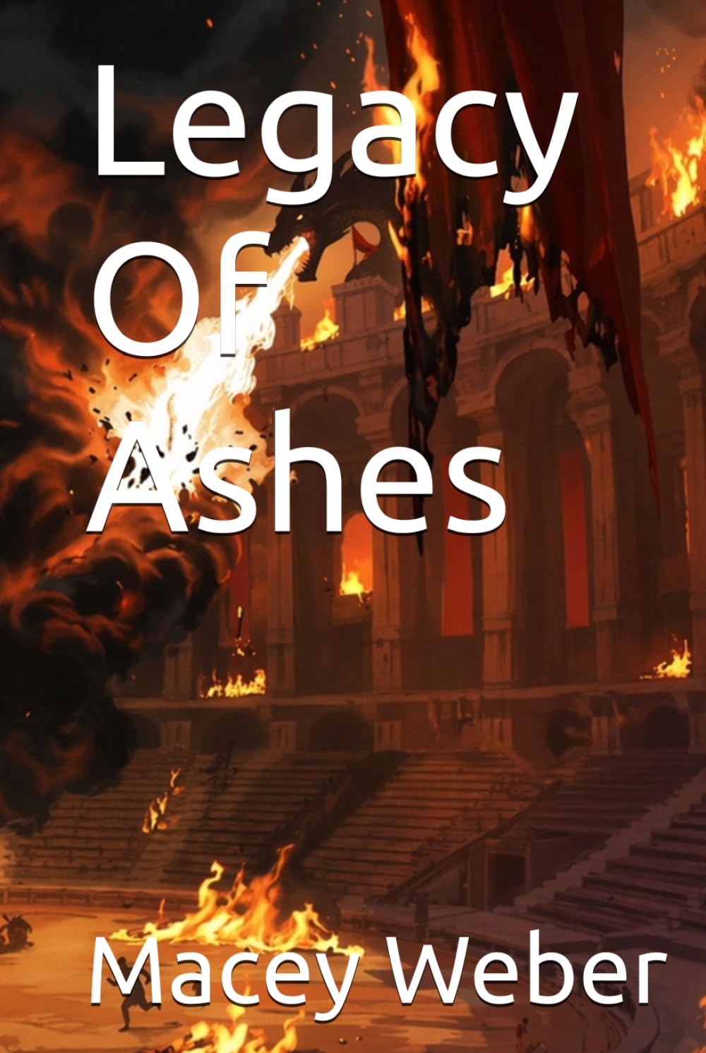 Legacy Of Ashes