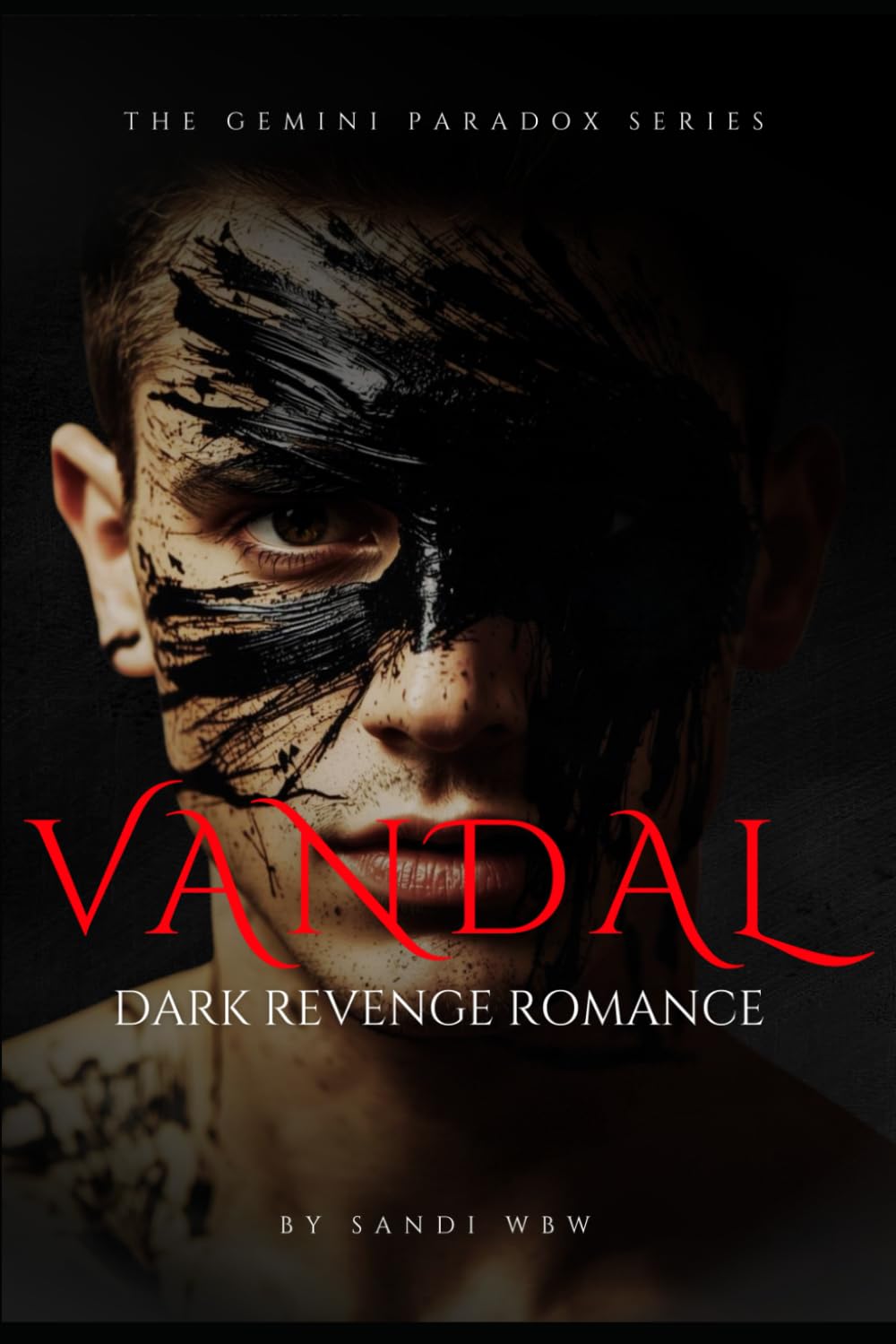 VANDAL: Ruining him is an art form.: 4 (THE GEMINI PARADOX)