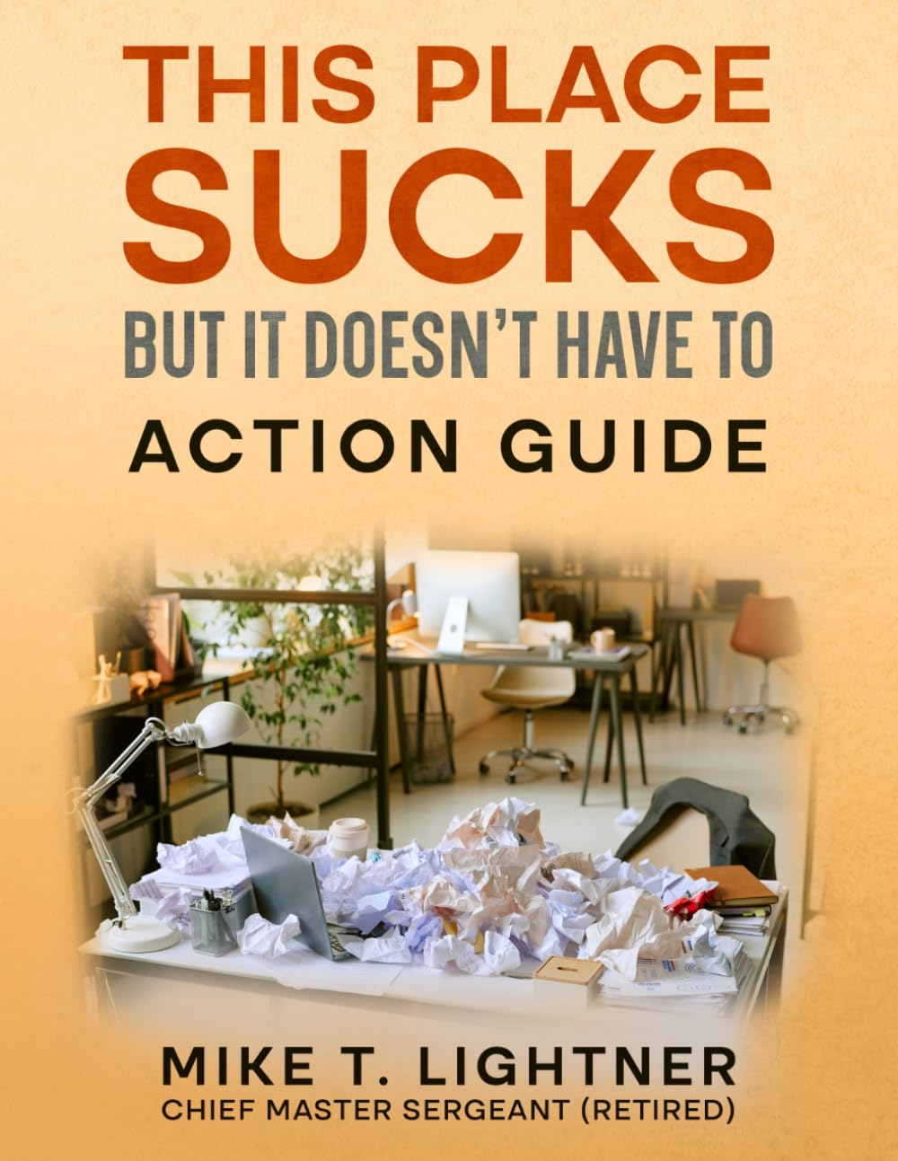 This Place Sucks But It Doesn't Have To: Action Guide