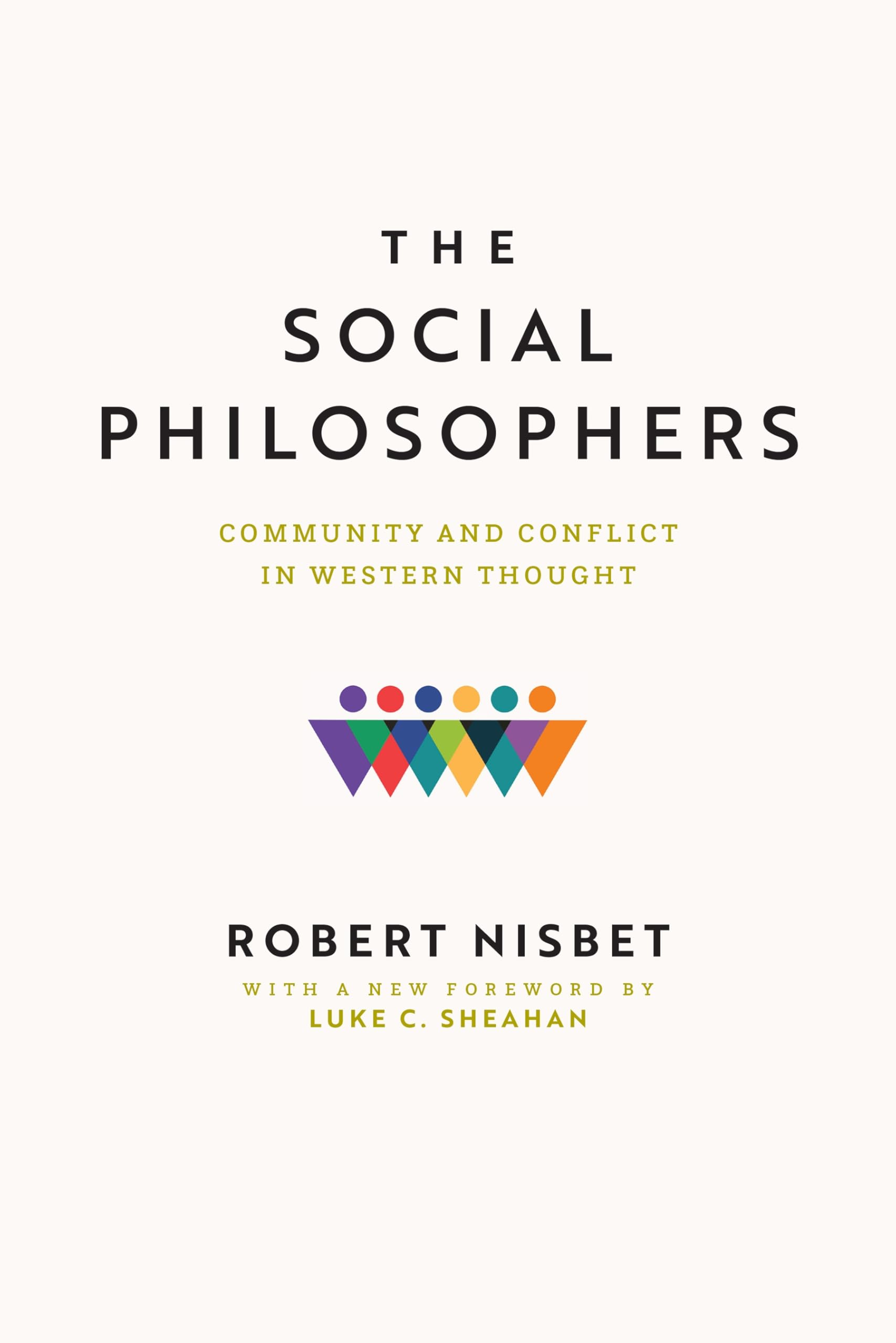 The Social Philosophers: Community and Conflict in Western Thought: 944 (Transactions of the American Philosophical Society)