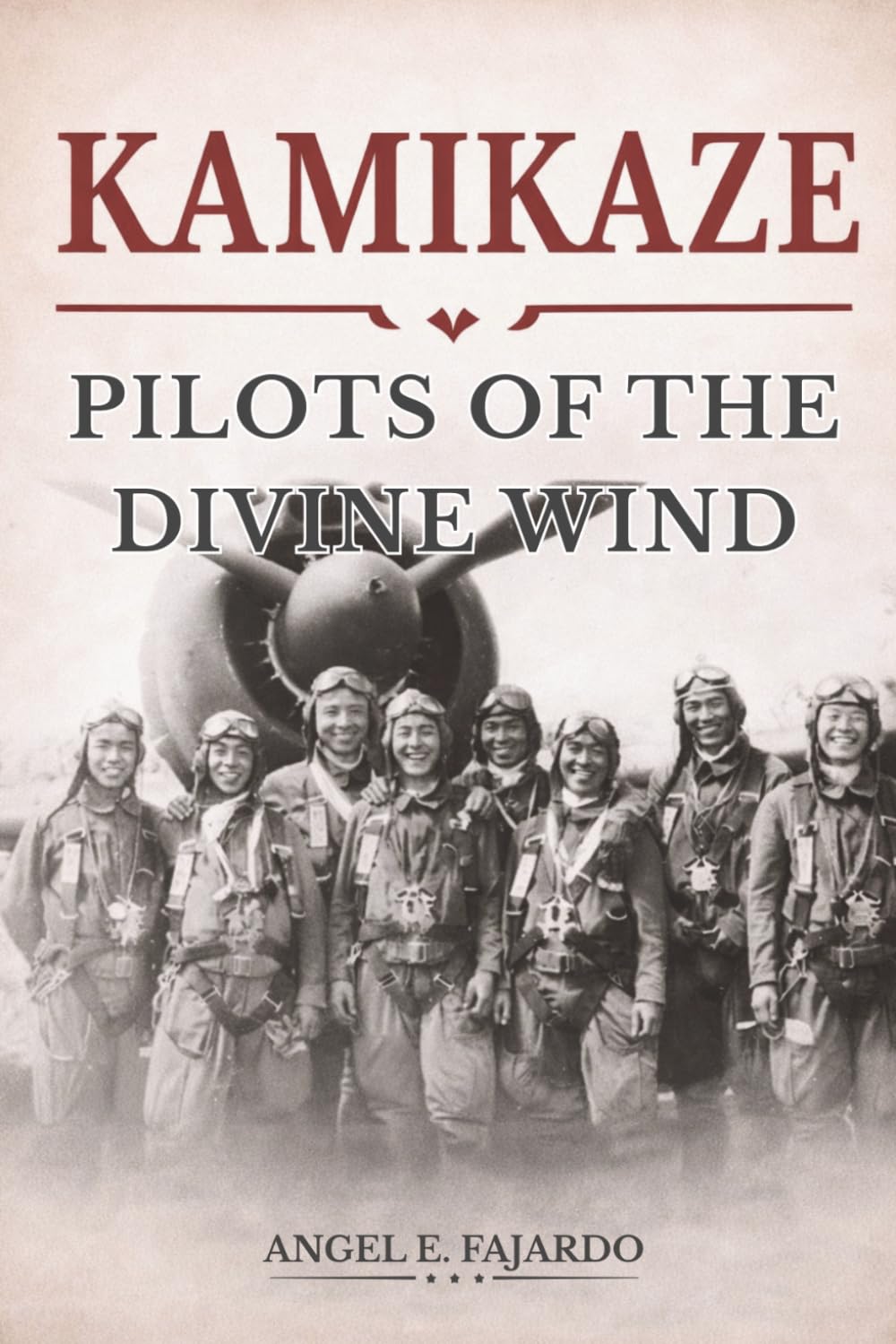 KAMIKAZE: PILOTS OF THE DIVINE WIND