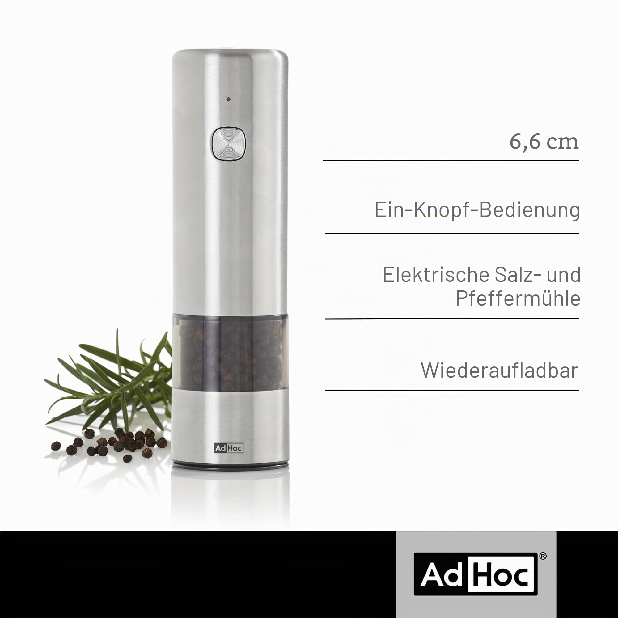 AdHoc EP102 Elektrische Pfeffer- / Salzmühle i.Mill, CeraCut® Ceramic Mahlwerk, inkl. Lithium Akku, Edelstahl/Acryl