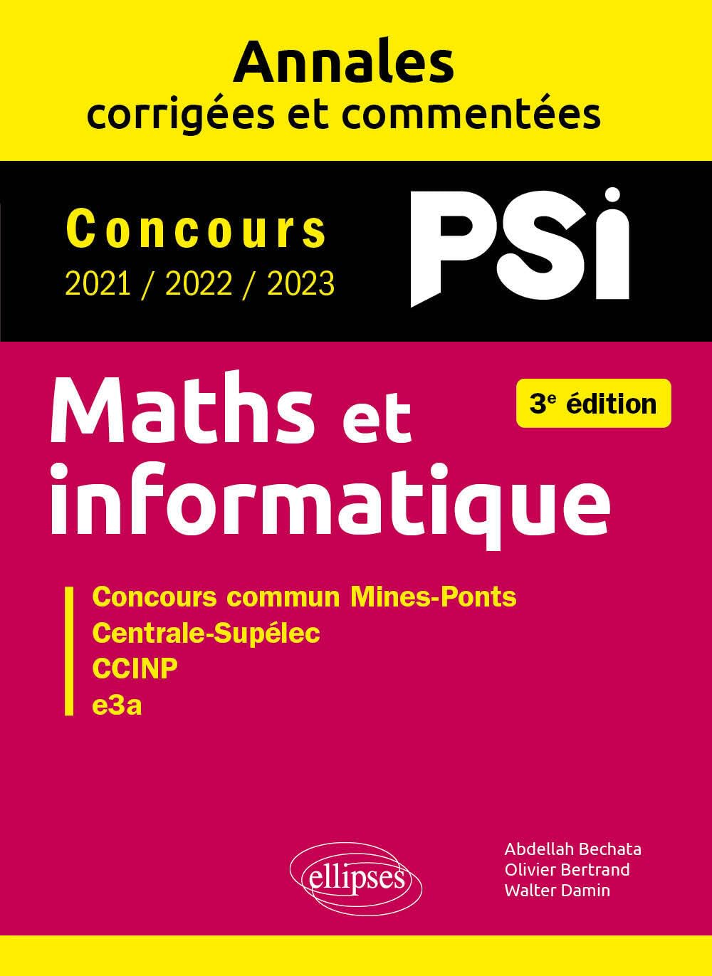 Maths et informatique PSI: Concours commun Mines-Ponts, Centrales-Supélec, CCINP, e3a