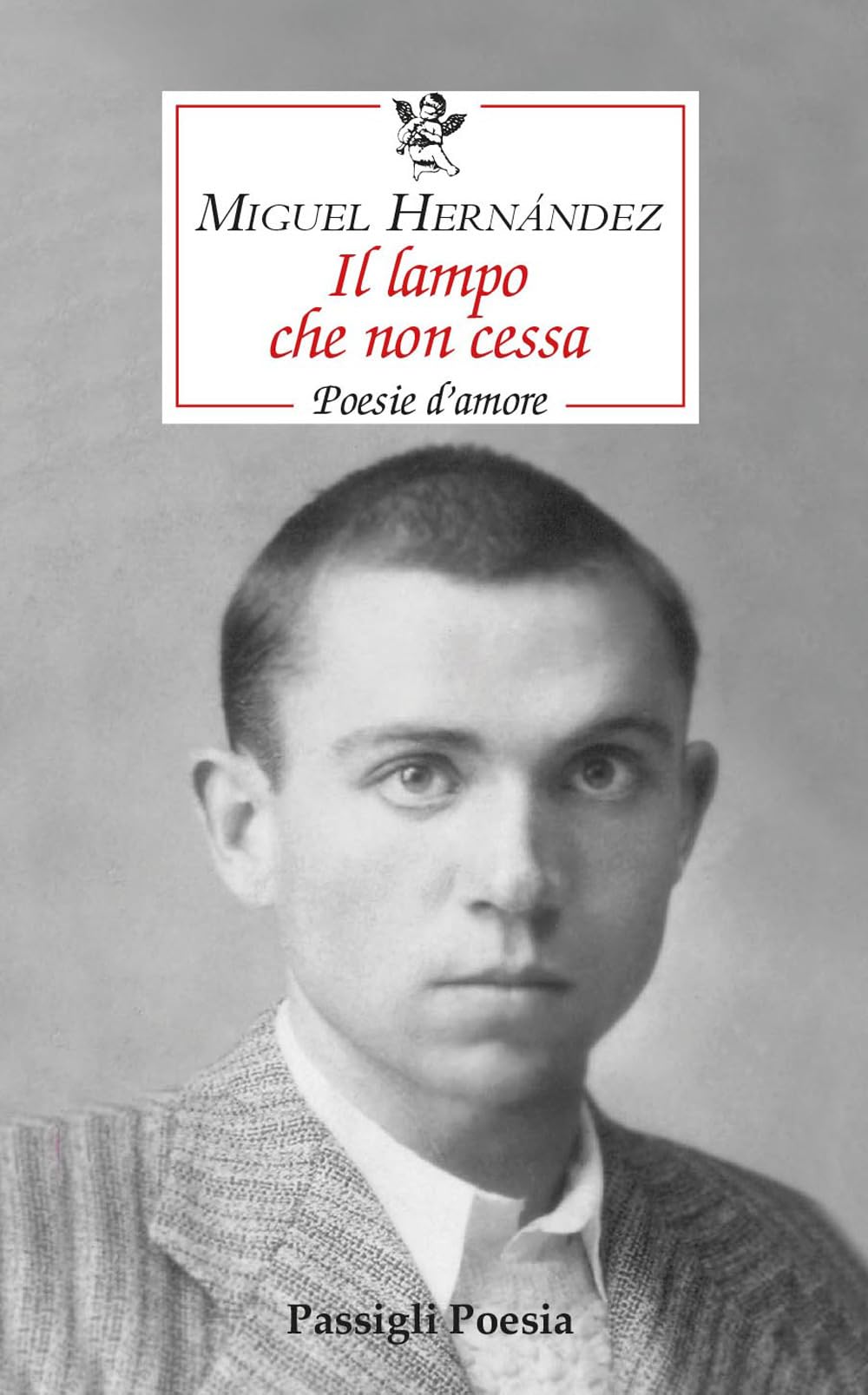 Il Lampo Che Non Cessa. Poesie D’Amore - 4