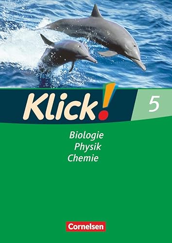 Klick! Biologie, Physik, Chemie - Ausgabe 2007 - Band 5: Biologie, Physik, Chemie - Arbeitsheft