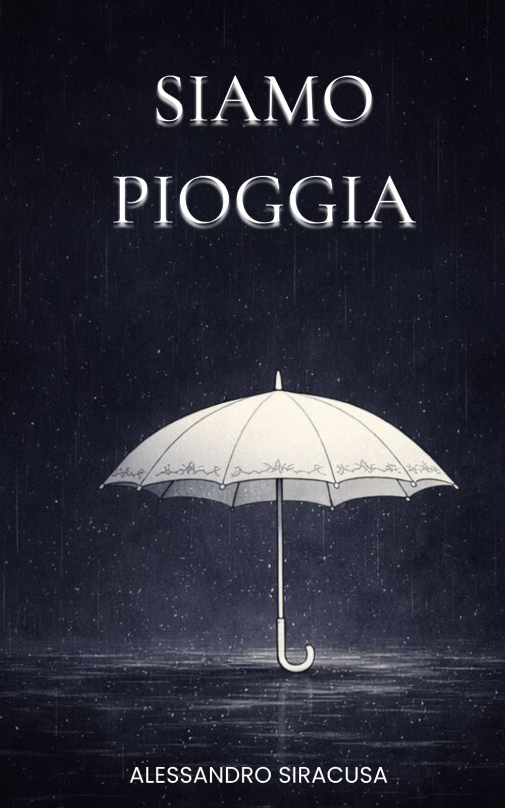 SIAMO PIOGGIA