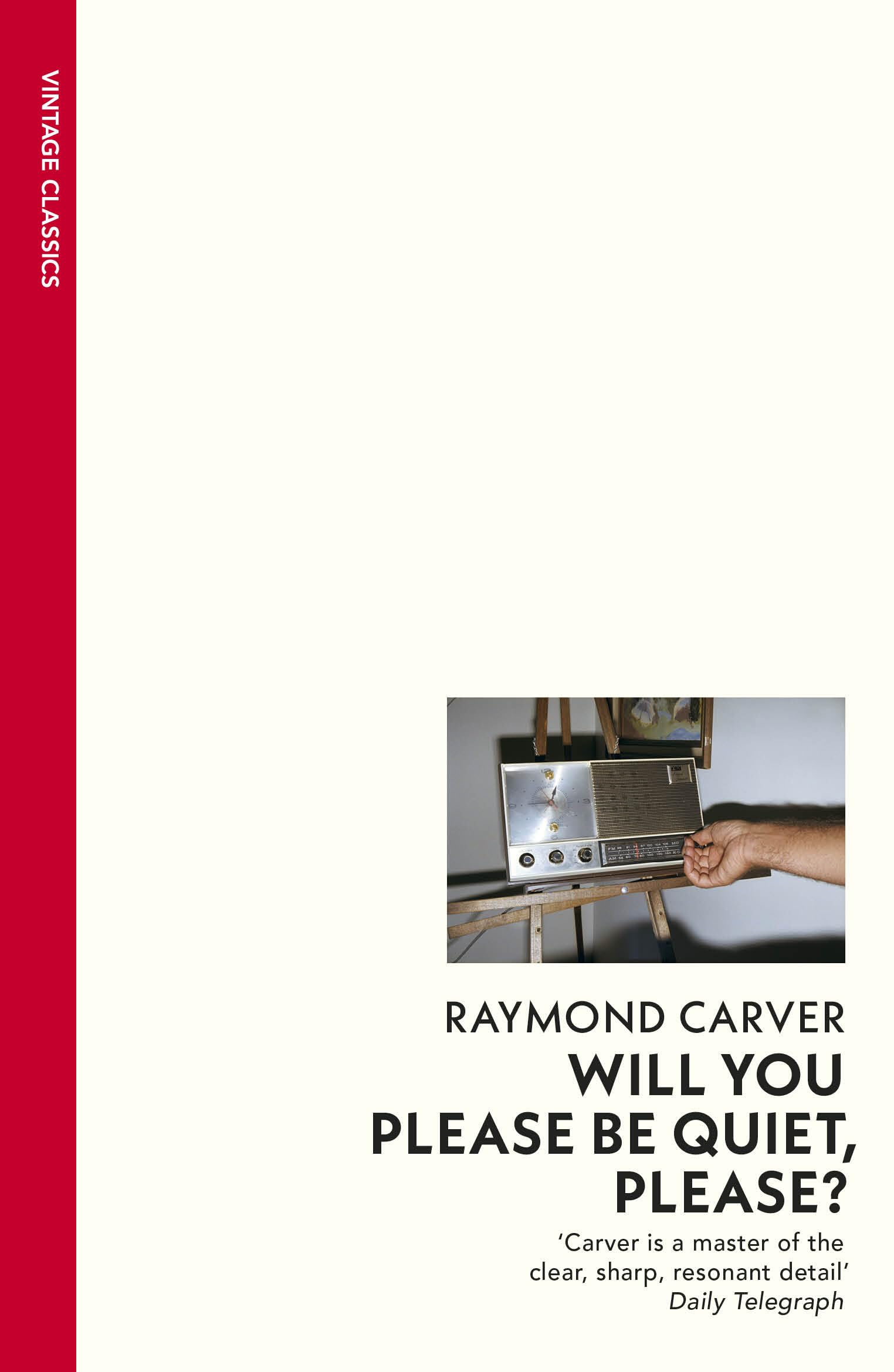 Vintage Carver: Will You Please Be Qu, Raymond Carver, New, Pape