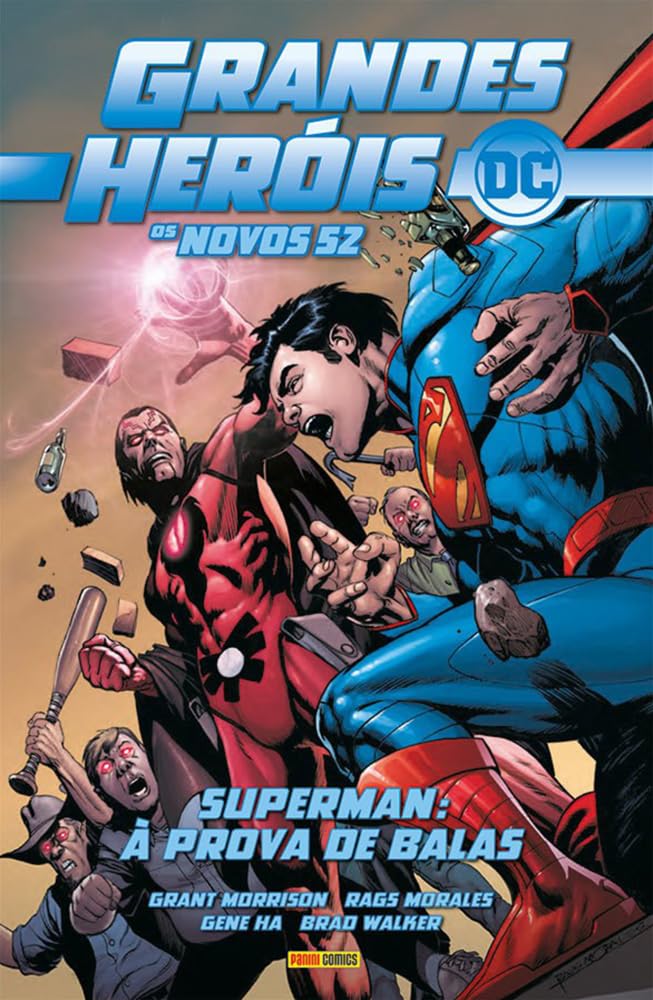 Grandes Heróis DC: Os Novos 52 Vol. 15 - Superman: À Prova De Grandes Heróis DC: Os Novos 52 Vol. 15 - Superman: À Prova De