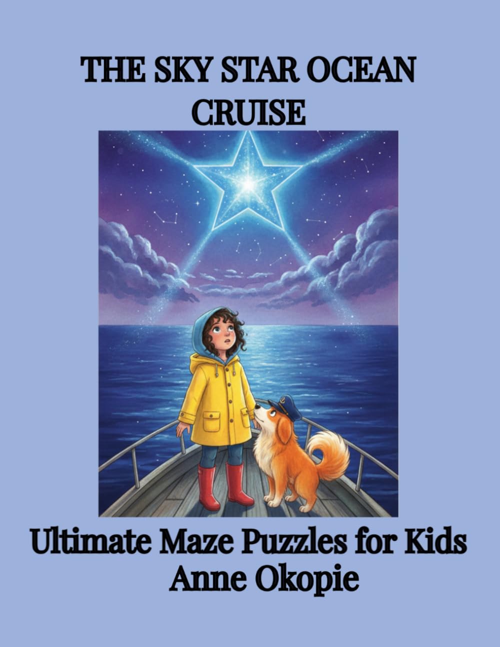 The Sky Star Ocean Cruise: Ultimate Maze Puzzles: An Interactive Midnight Rescue Adventure for Kids