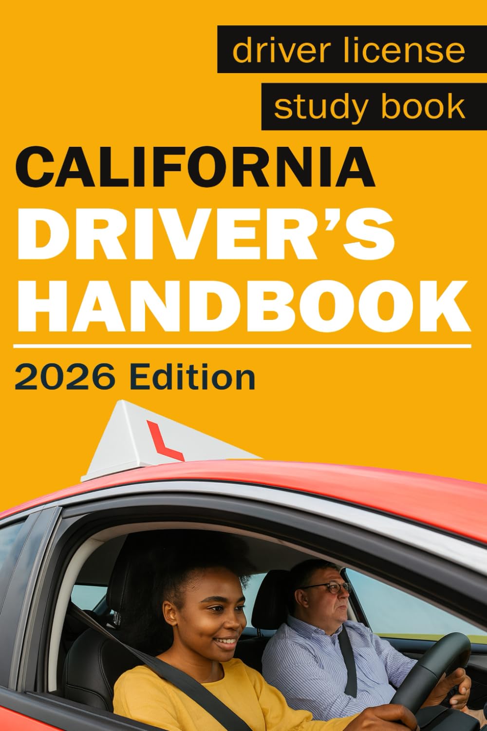 California Drivers Handbook DMV - California Drivers License Handbook - California Drivers Manual