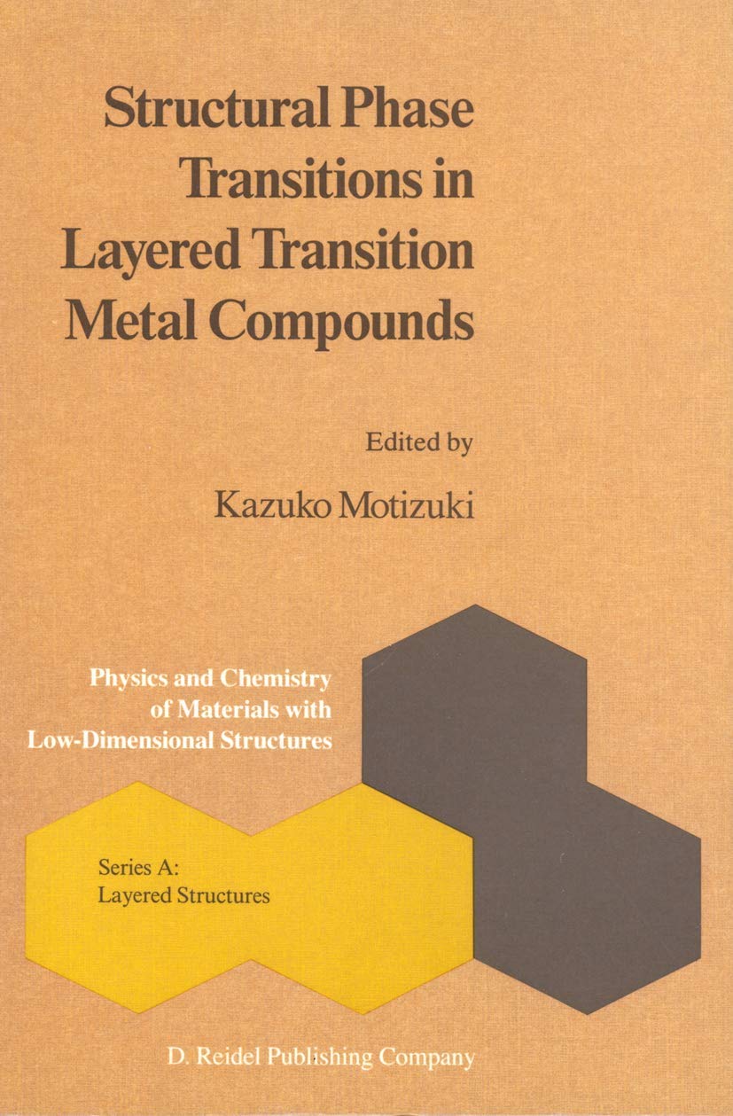 Structural Phase Transitions in Layered Transition Metal Compounds (Physics and Chemistry of Materials with A)