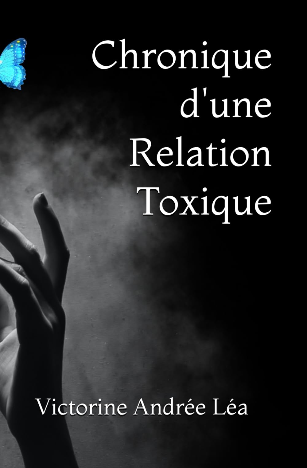 Chronique d'une Relation Toxique