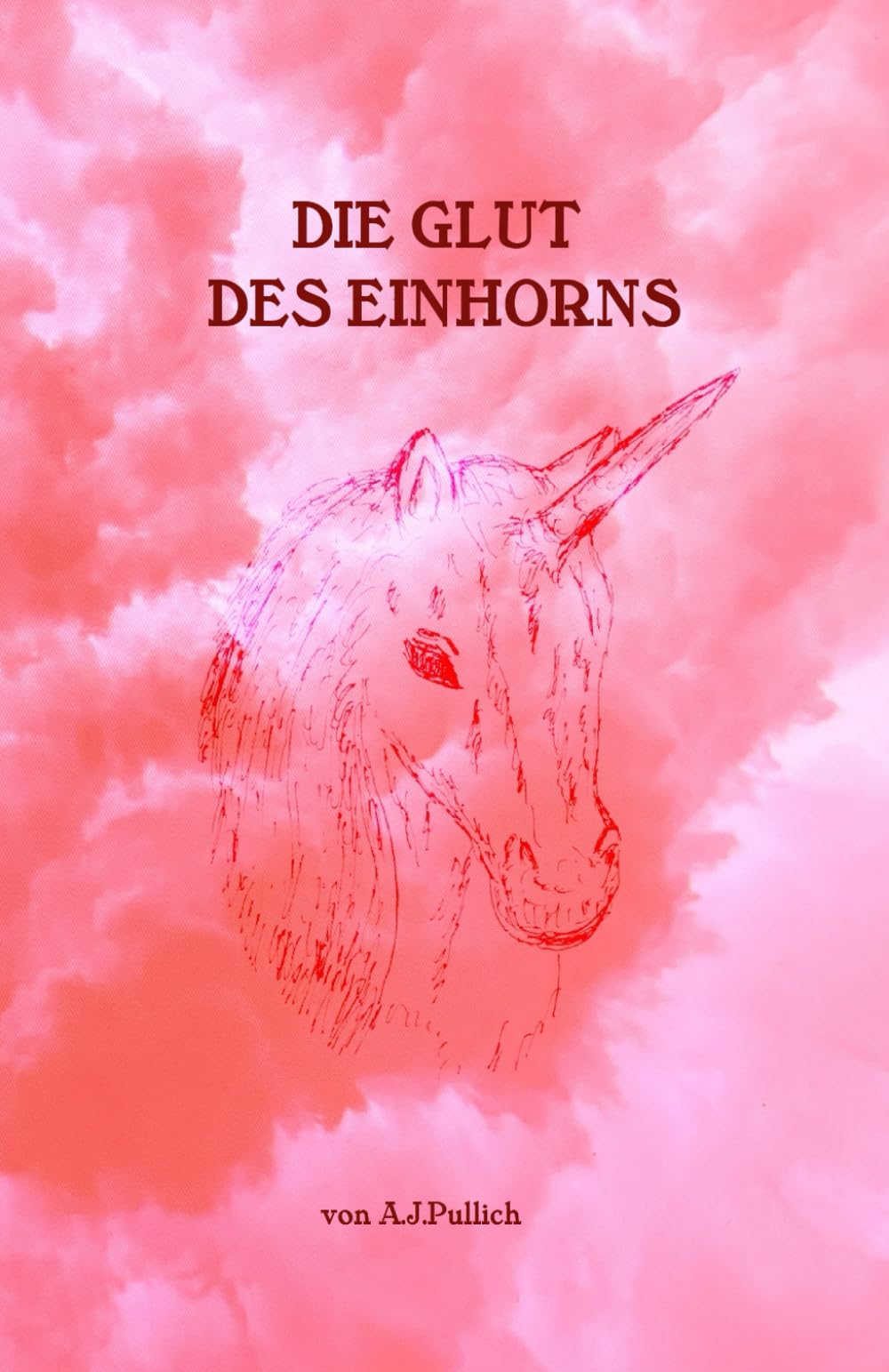 Die Glut des Einhorns
