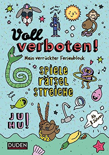 Voll verboten! Mein verrückter Rätselblock 1 - Ab 8 Jahren: Rätseln, Knobeln, Spaß haben