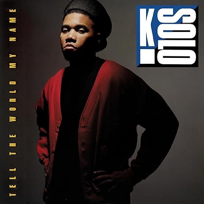 Tell The World My Name por K-Solo — capa do álbum
