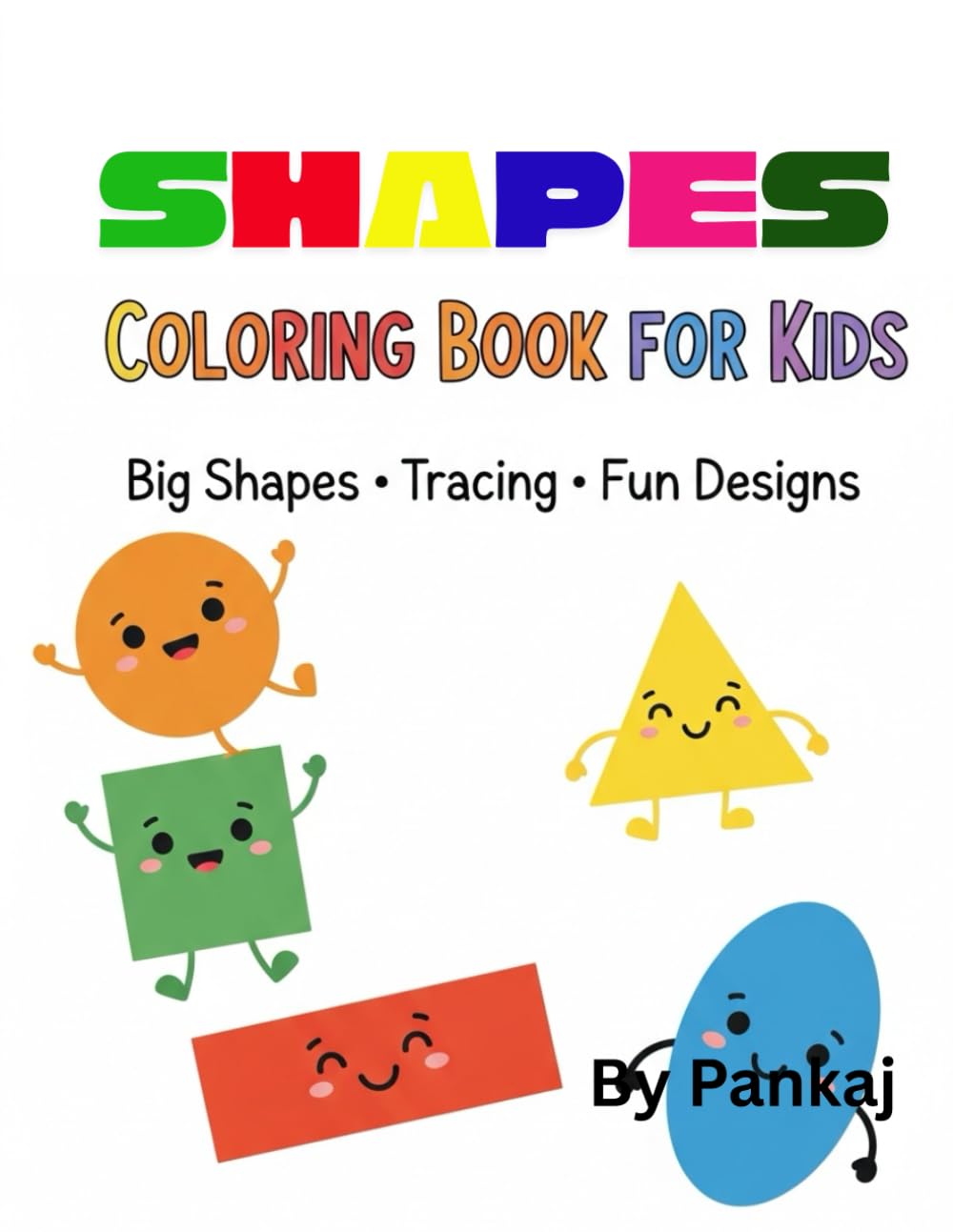 Shapes Coloring Book for Kids: Big Shapes • Tracing • Fun Designs