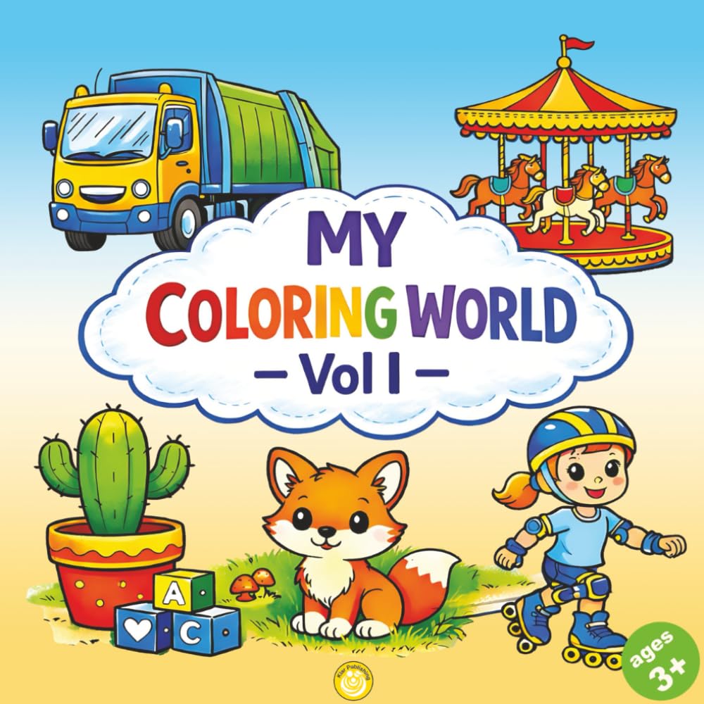 My Coloring World • Busy Coloring Learning Book! • Made for kids from 3 to 6 years old: Lots of different images to color and learn! • Perfect gift for 2 to 6 years old kids!