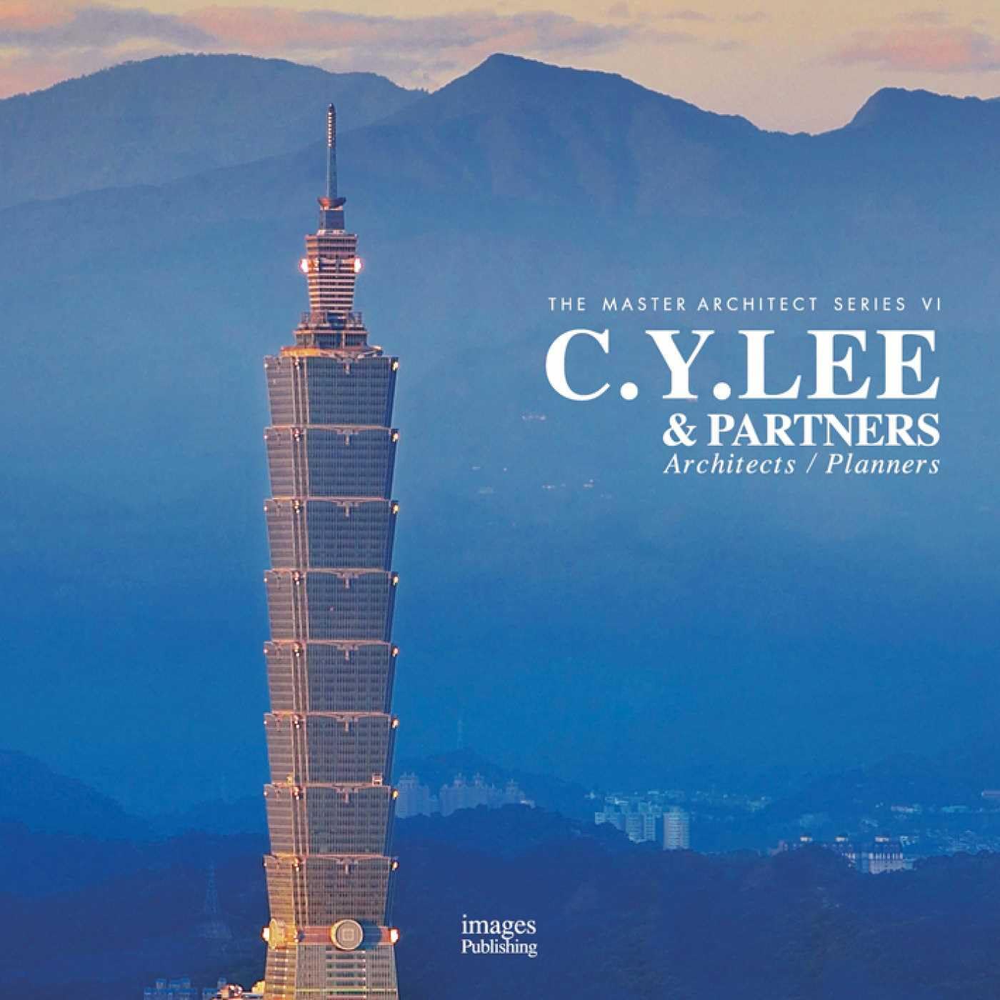 C. Y. Lee & Partners: Architects & Planners Édition Prestige